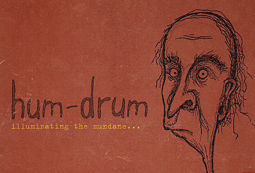 Hum-drum /​ Magazine and Promotion Material